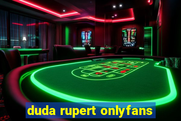 duda rupert onlyfans